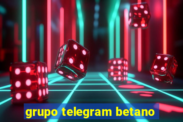 grupo telegram betano